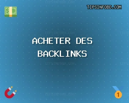 Acheter des backlinks aujourd'hui Backlinks de Qualité